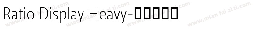 Ratio Display Heavy字体转换